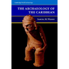 Archaeology of the Caribbean - Paperback