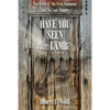 Have You Seen the Lamb?: The Story of The First Passover and The Last Supper - Paperback