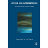 Reverie and Interpretation: Sensing Something Human - Paperback