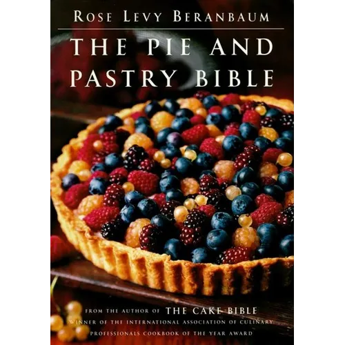 The Pie and Pastry Bible - Hardcover