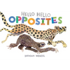 Hello Hello Opposites - Board Book
