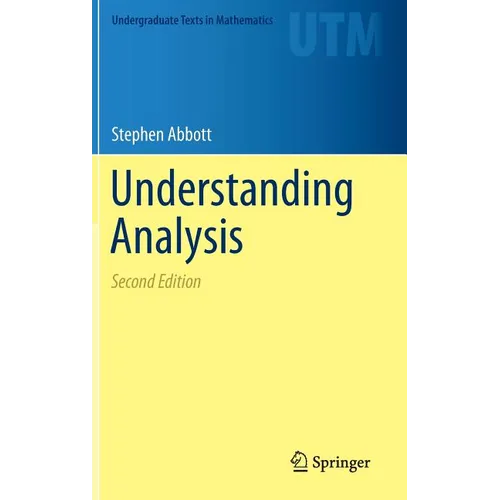 Understanding Analysis - Hardcover