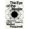 The Eye of the Master: A Social History of Artificial Intelligence - Paperback