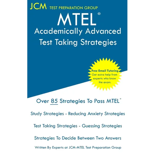 MTEL Academically Advanced - Test Taking Strategies - Paperback
