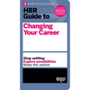 HBR Guide to Changing Your Career - Hardcover