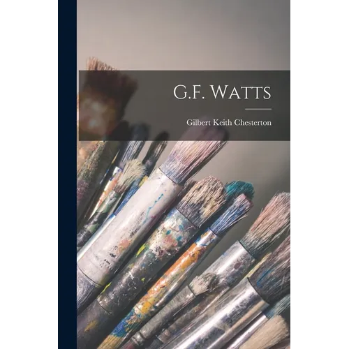 G.F. Watts - Paperback