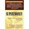 Supermoney - Paperback