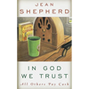 In God We Trust: All Others Pay Cash - Paperback