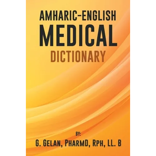 Amharic-English Medical Dictionary - Paperback