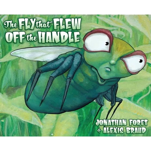 The Fly That Flew off the Handle - Hardcover
