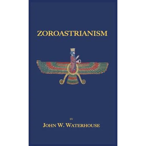 Zoroastrianism - Hardcover