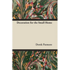 Decoration for the Small Home - Paperback