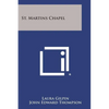 St. Martins Chapel - Paperback