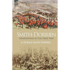 Smith-Dorrien: Isandlwhana to the Great War - Paperback