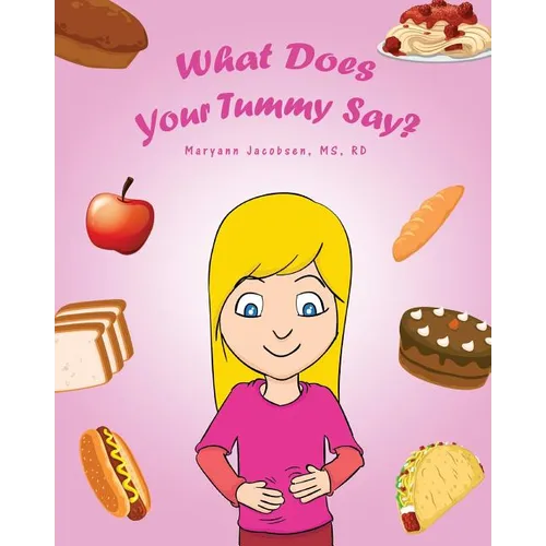 What Does Your Tummy Say? - Paperback