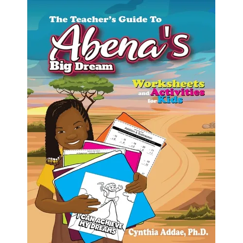 The Teacher's Guide To Abena's Big Dream - Paperback