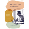 An Education in Judgment: Hannah Arendt and the Humanities - Paperback