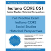 Indiana CORE 051 Social Studies Historical Perspectives: 051 Historical Perspectives CORE Exam - Paperback