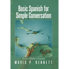 Basic Spanish for Simple Conversation: Vamos a Hablar El Español - Hardcover