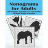 Nonograms for Adults: 80 Challenging Japanese Crossword Picture Logic Puzzles, Griddlers, Picross, Hanjie - Paperback