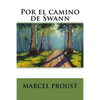 Por el camino de Swann - Paperback