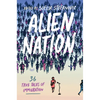 Alien Nation: 36 True Tales of Immigration - Hardcover