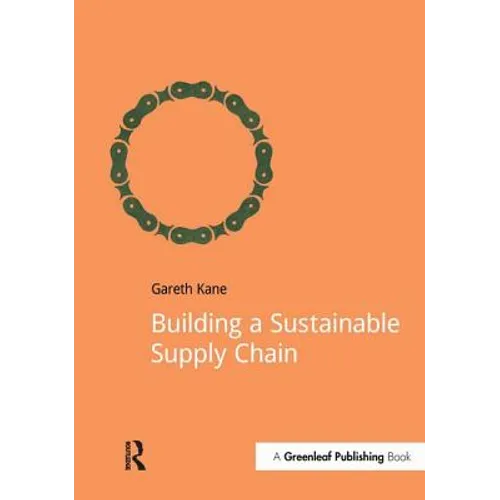 Building a Sustainable Supply Chain - Paperback