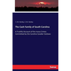 The Cash Family of South Carolina: A Truthful Account of the many Crimes Committed by the Carolina Cavalier Outlaws - Paperback