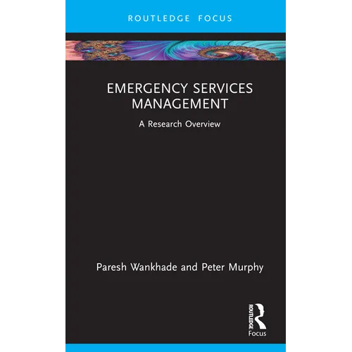 Emergency Services Management: A Research Overview - Hardcover