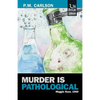 Murder Is Pathological - Paperback