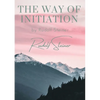 The way of initiation: by Rudolf Steiner - Paperback