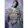The Executioner's Daughter - Paperback