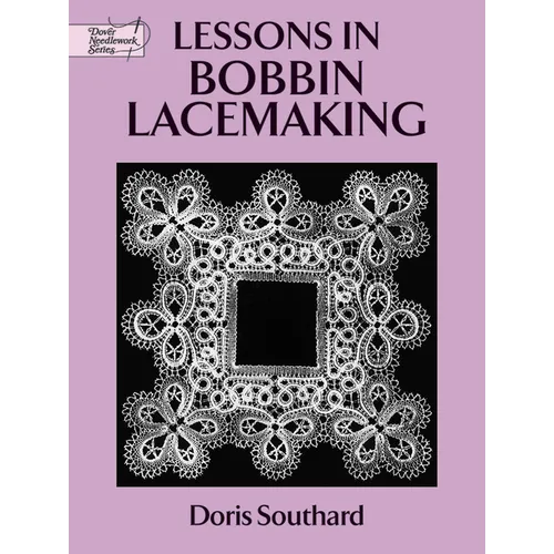 Lessons in Bobbin Lacemaking - Paperback