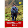 Camino Quick Guide. Walking the Way of Saint James: Services & accommodations for pilgrims to Santiago, a book to plan the stages. - Paperback