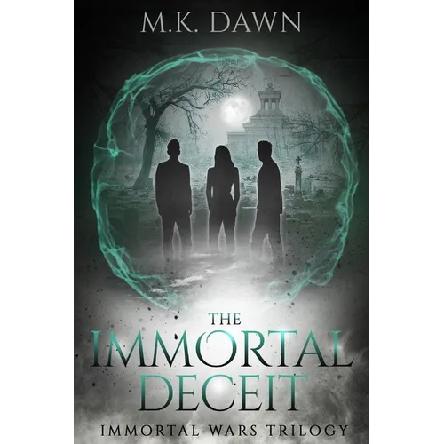 The Immortal Deceit: A New Adult Vampire Series - Paperback