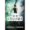 Collide - Paperback
