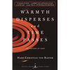 Warmth Disperses and Time Passes: The History of Heat - Paperback