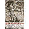 Roots & Branches: The Symbol of the Tree in the Imagination of G. K. Chesterton - Paperback