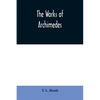 The works of Archimedes - Paperback