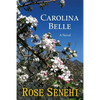 Carolina Belle - Paperback