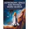 Astronomy, Space and Physics Word Search: large word search puzzles - Paperback