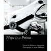 Hope is a Prison - Paperback