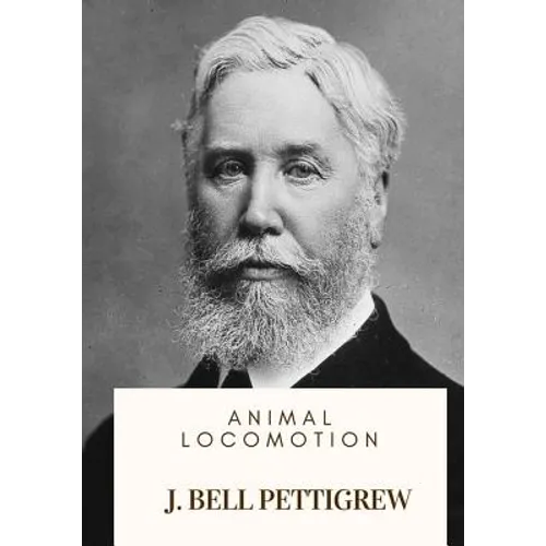 Animal Locomotion - Paperback
