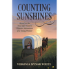 Counting Sunshines: Based on the True-Life Western Frontier Adventures of a Young Pioneer - Paperback
