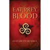 Eat, Prey, Blood - Paperback