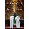 Catholicism: A Global History from the French Revolution to Pope Francis - Paperback