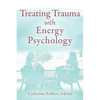 Treating Trauma with Energy Psychology - Paperback