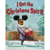 I Got the Christmas Spirit - Hardcover