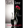 Dark Love - Paperback