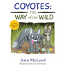 Coyotes: The Way of the Wild - Hardcover